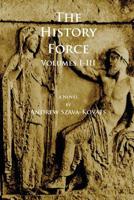 The History Force 1546583580 Book Cover