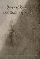 Drops of Rain and Grains of Sand: A collection of a thought. 0991013026 Book Cover
