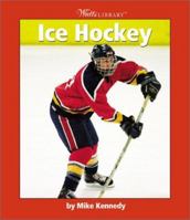 Ice Hockey 0531122735 Book Cover