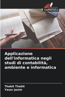 Applicazione dell'informatica negli studi di contabilità, ambiente e informatica (Italian Edition) 6208514797 Book Cover