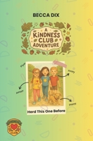 A Kindness Club Adventure: Herd this One Before: Book Six 1919198156 Book Cover