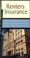 Renter's Insurance: How to Get the Best Coverage for the Cheapest Price When Someone Else Owns the Place Where You Live 1563437678 Book Cover