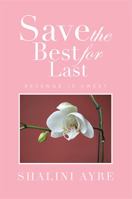 Save the Best for Last - Revenge is Sweet: Revenge is Sweet 1483647765 Book Cover