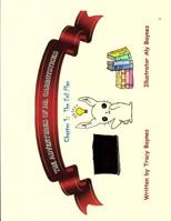 The Adventures of Dr. Carrotsticks: Chapter 1: The Evil Plan 1723317276 Book Cover