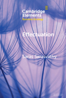 Effectuation: Rethinking Fundamental Concepts in the Social Sciences 1009475754 Book Cover