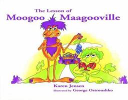 The Lesson of Moogoo-Maagooville 188009049X Book Cover