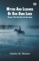 Myths And Legends Of Our Own Land: Volume 3 On And Near The Delaware 9376804597 Book Cover