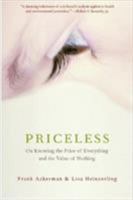 Priceless: On Knowing the Price of Everything and the Value of Nothing 1565849817 Book Cover