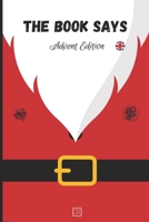 "The Book Says" - Advent Edition Christmas Specia (english version) (Spanish Edition) B0CP3VZQXC Book Cover