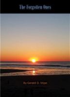 The Forgotten Ones: The Forgotten Ones 1946812870 Book Cover