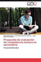 Propuesta de Evaluacion de Competencia Lectora En Secundaria 365903911X Book Cover