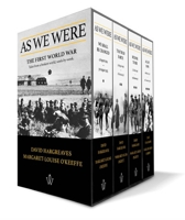 As We Were: The First World War: Tales Froma Broken World, Week by Week. 1913532364 Book Cover