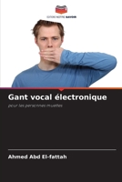 Gant vocal électronique (French Edition) 6209945821 Book Cover