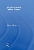 Issues in Cultural Tourism Studies 1138785695 Book Cover