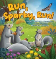 Run, Sparky, Run! B0FQQ9F5D2 Book Cover