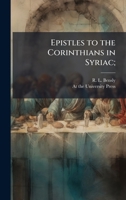 Epistles to the Corinthians in Syriac; (Syriac Edition) 1023941589 Book Cover