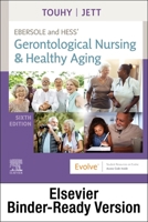 Ebersole and Hess' Gerontological Nursing & Healthy Aging - Binder Ready 0323797725 Book Cover