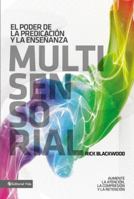 El poder de la predicación y la enseñanza multisensorial: Aumente la atención, la comprensión y la retención 0829757252 Book Cover