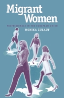 Migrant Women 1349413852 Book Cover