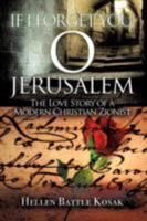 IF I FORGET YOU, O JERUSALEM 1606470337 Book Cover