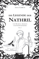 Die Legende der Nathril: von Waisen, Adligen und Findelkindern 3384699912 Book Cover