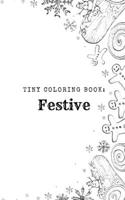 Tiny Coloring Book: Festive B0CCCWXQ1W Book Cover