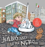 Julius and Little Nero 1525549774 Book Cover