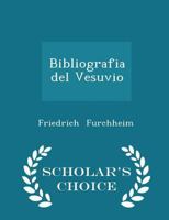 Bibliografia del Vesuvio 0469451335 Book Cover