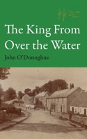 The King from over the Water 1999375300 Book Cover