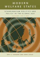 Modern Welfare States: Scandinavian Politics and Policy in the Global Age 0275950581 Book Cover
