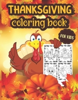 Thanksgiving Coloring Book For Kids Ages 4-8: A Collection of 40