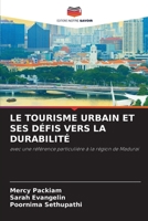 Le Tourisme Urbain Et Ses Défis Vers La Durabilité 6205551527 Book Cover