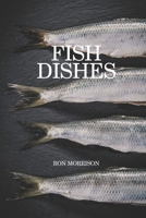Fish dishes B083XRYCCY Book Cover