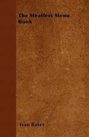 The Meatless Menu Book 1446522784 Book Cover