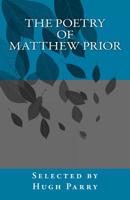 The Poetry of Matthew Prior 1505692679 Book Cover