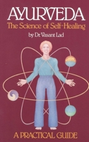Ayurveda: The Science of Self-Healing