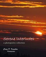 Serene Interludes B09YQW8G36 Book Cover