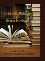 Biographical Dictionary of Western Astrologers 086690641X Book Cover