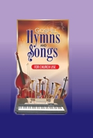 Gospel Hymns & Songs B0C8786F77 Book Cover
