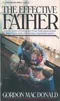 The Effective Father 0842306692 Book Cover