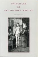 Principles of Art History Writing 0271009454 Book Cover