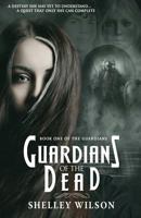 Guardians of the Dead 1946006262 Book Cover