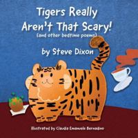 Tigers Really Aren't That Scary 1917842082 Book Cover