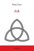 Zok (French Edition) 2414518812 Book Cover