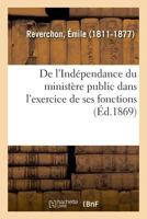 De l'Indépendance du ministère public dans l'exercice de ses fonctions 2014099286 Book Cover