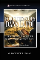 Fortifiez-vous dans la Foi: Les Études Bibliques sur les Promesses de Dieu (French Edition) B0FR9ZY34V Book Cover