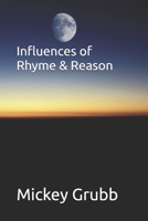 Influences of Rhyme & Reason B0DST3KRCH Book Cover