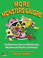 More Monsters Galore 0987317326 Book Cover