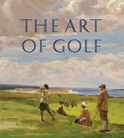 The Art of Golf 1906270678 Book Cover