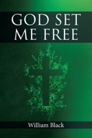 God Set Me Free B0CQKLGZLR Book Cover